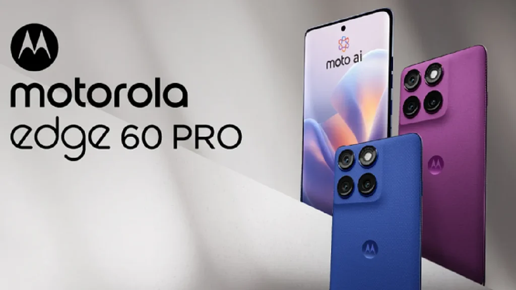 Moto Edge 60 Pro Launched in India: 120Hz Display & Premium Features Explained