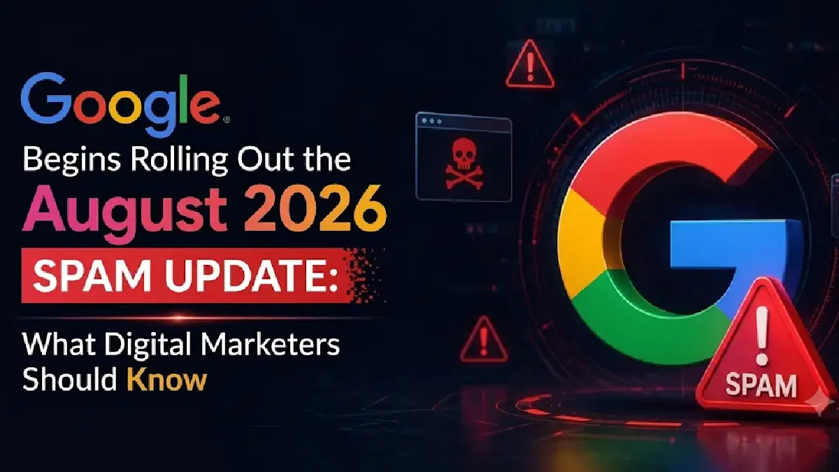 Google August 2026 Spam Update