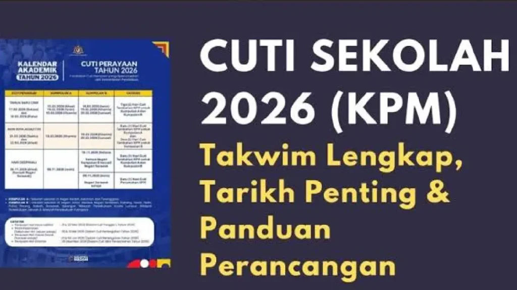 Takwim Sekolah 2026 Malaysia Jadual Persekolahan & Cuti Sekolah KPM